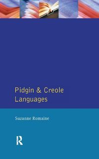 Produktbild: Romaine, S: Pidgin and Creole Languages