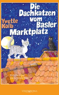 Produktbild: Die Dachkatzen vom Basler Marktplatz