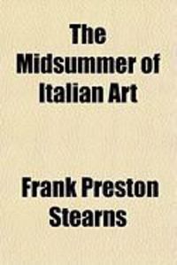 Produktbild: The Midsummer of Italian Art