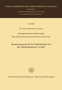 Produktbild: Beweisprogramme f&uuml;r die Pr&auml;dikatenlogik und der Vollst&auml;ndigkeitssatz von Beth