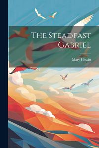 Produktbild: The Steadfast Gabriel