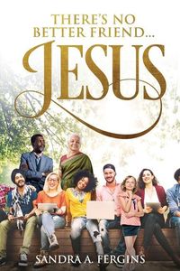 Produktbild: There's No Better Friend ...Jesus!