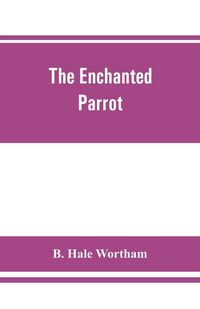 Produktbild: The enchanted parrot