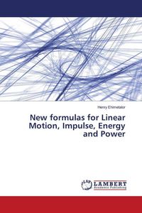 Produktbild: New formulas for Linear Motion, Impulse, Energy and Power