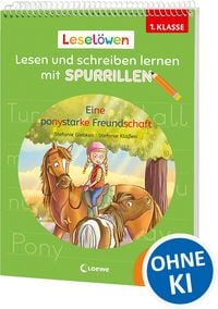 Produktbild: Lesel&ouml;wen - Lesen und schreiben lernen mit Spurrillen - Eine ponystarke Freundschaft