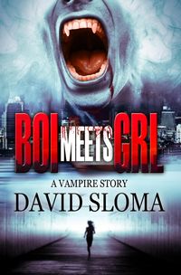 Produktbild: Boi Meets Grl: a Vampire Story