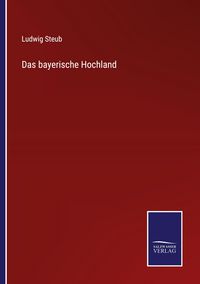 Produktbild: Das bayerische Hochland