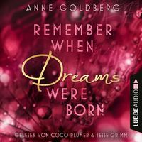 Bild vom Artikel Remember when Dreams were born vom Autor Anne Goldberg
