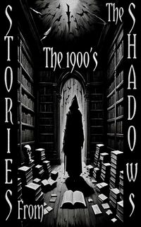 Produktbild: Stories from the Shadows - The 1900's