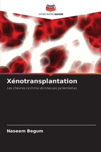Produktbild: X&eacute;notransplantation