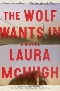 Produktbild: McHugh, L: The Wolf Wants In