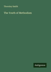 Produktbild: The Youth of Methodism