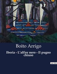 Produktbild: Iberia - L'alfier nero - Il pugno chiuso