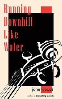 Produktbild: Running Downhill Like Water