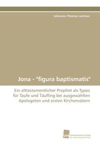 Produktbild: Jona - "figura baptismatis"