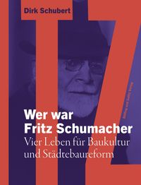 Produktbild: Wer war Fritz Schumacher