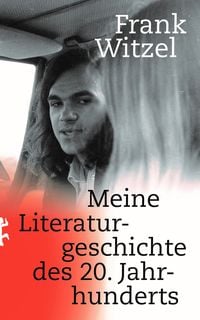 Produktbild: Meine Literaturgeschichte des 20. Jahrhunderts