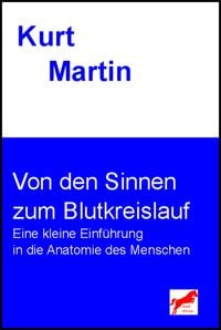 Produktbild: Von den Sinnen zum Blutkreislauf