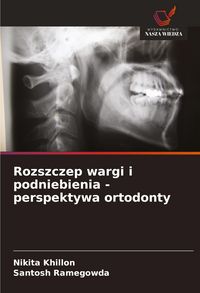 Produktbild: Rozszczep wargi i podniebienia - perspektywa ortodonty
