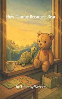 Produktbild: How Timmy Became a Bear