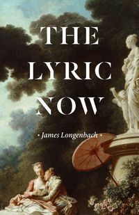 Produktbild: Longenbach, J: The Lyric Now