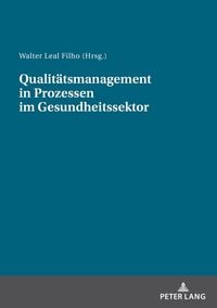 Produktbild: Qualit&auml;tsmanagement in Prozessen im Gesundheitssektor