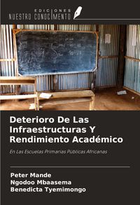 Produktbild: Deterioro De Las Infraestructuras Y Rendimiento Acad&eacute;mico