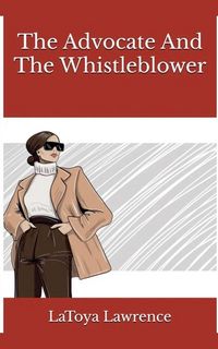 Produktbild: The Advocate And The Whistleblower