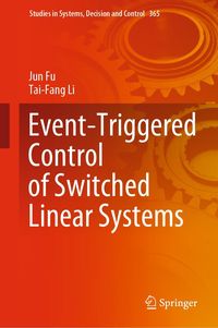 Produktbild: Event-Triggered Control of Switched Linear Systems