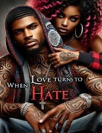 Produktbild: When Love Turns to Hate