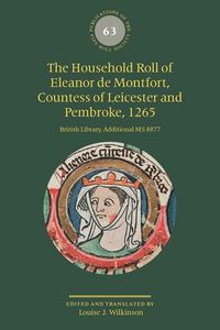 Produktbild: The Household Roll of Eleanor de Montfort, Countess of Leicester and Pembroke, 1265