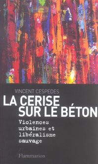 Produktbild: La cerise sur le b&eacute;ton