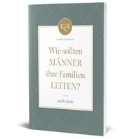 Produktbild: Wie sollten M&auml;nner ihre Familien leiten?