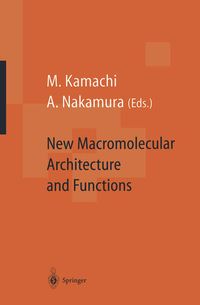 Produktbild: New Macromolecular Architecture and Functions