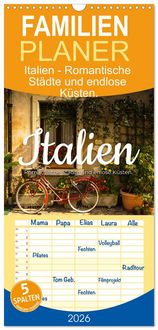 Produktbild: Familienplaner 2026 - Italien - Romantische St&auml;dte und endlose K&uuml;sten. mit 5 Spalten (Wandkalender, 21 x 45 cm) CALVENDO