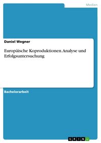 Produktbild: Europ&auml;ische Koproduktionen. Analyse und Erfolgsuntersuchung