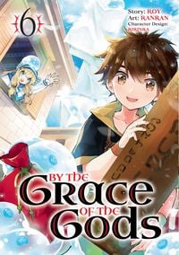 Produktbild: By the Grace of the Gods 06 (Manga)