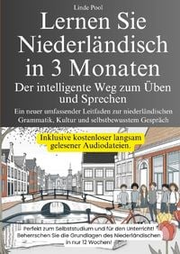 Produktbild: Lernen Sie Niederl&auml;ndisch in 3 Monaten - Der intelligente Weg zum &Uuml;ben und Sprechen