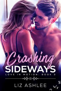 Produktbild: Crashing Sideways (Love in Motion, #3)