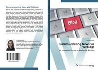Produktbild: Communicating News via Weblogs