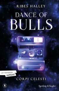 Produktbild: Corpi celesti. Dance of bulls. Vol. 2