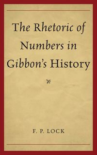 Produktbild: The Rhetoric of Numbers in Gibbon's History