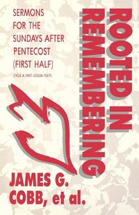 Bild vom Artikel Rooted in Remembering vom Autor Et Al James G. Cobb