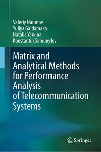 Produktbild: Matrix and Analytical Methods for Performance Analysis of Telecommunication Systems