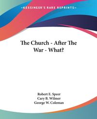 Produktbild: The Church - After The War - What?