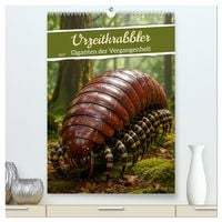 Produktbild: Urzeitkrabbler &ndash; Giganten der Vergangenheit (hochwertiger Premium Wandkalender 2027 DIN A2 hoch), Kunstdruck in Hochglanz