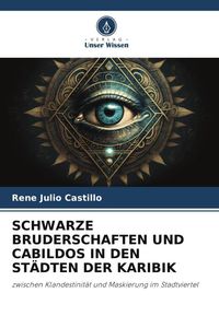 Produktbild: Schwarze Bruderschaften und Cabildos in den St&auml;dten der Karibik