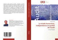 Produktbild: La triade honoraires, ind&eacute;pendance et qualit&eacute; de l'audit