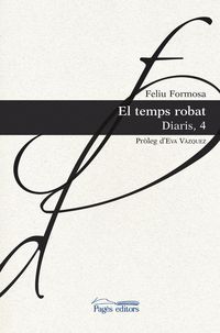 Produktbild: El temps robat : Diaris, 4