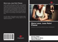 Produktbild: More Love, Less Pain! Please